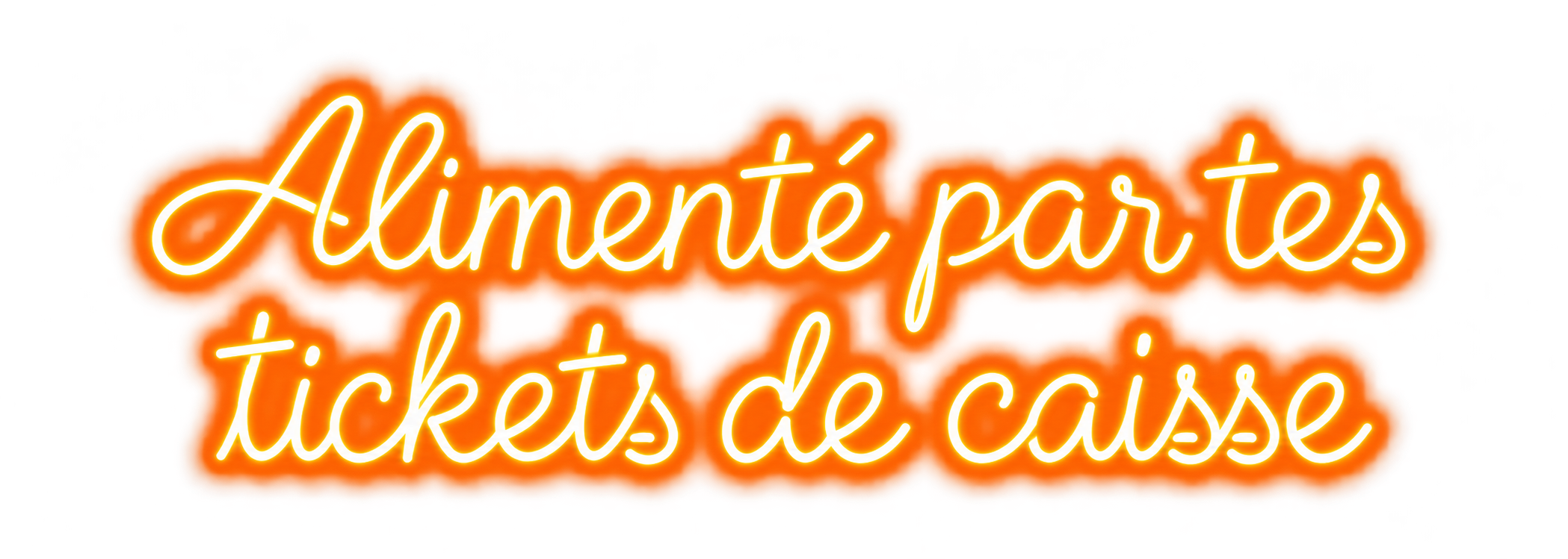 Alimenté par tes tickets de caisse